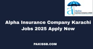 Alpha Insurance Company Karachi Jobs