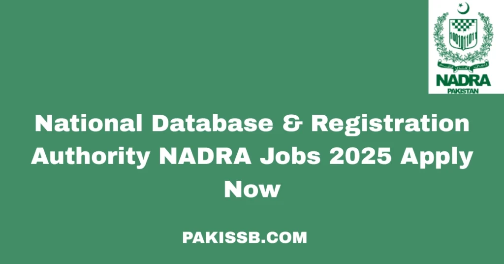 National Database & Registration Authority NADRA Jobs