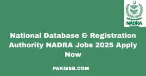 National Database & Registration Authority NADRA Jobs