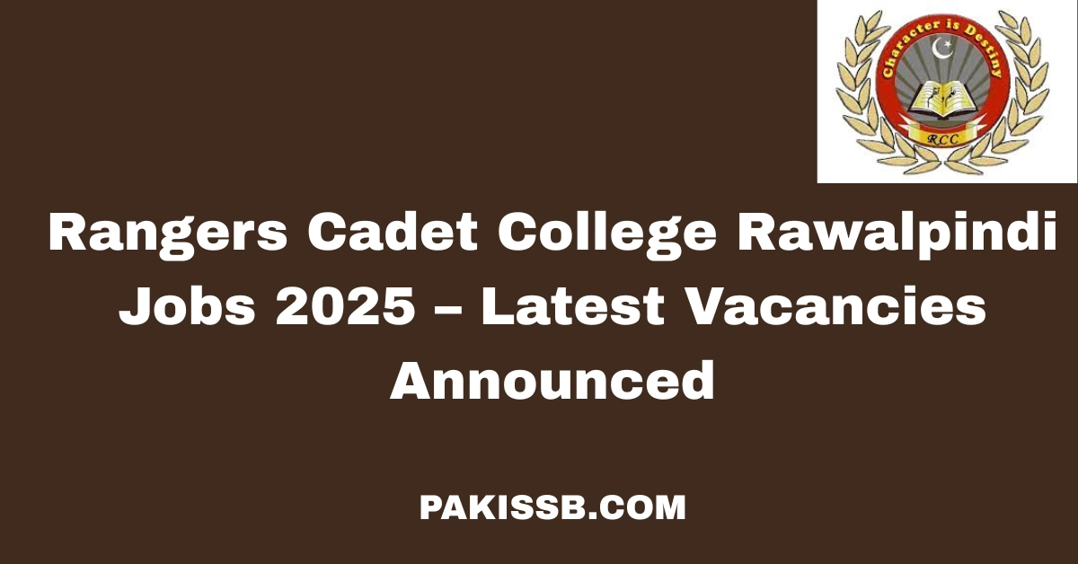Rangers Cadet College Rawalpindi Jobs 2025