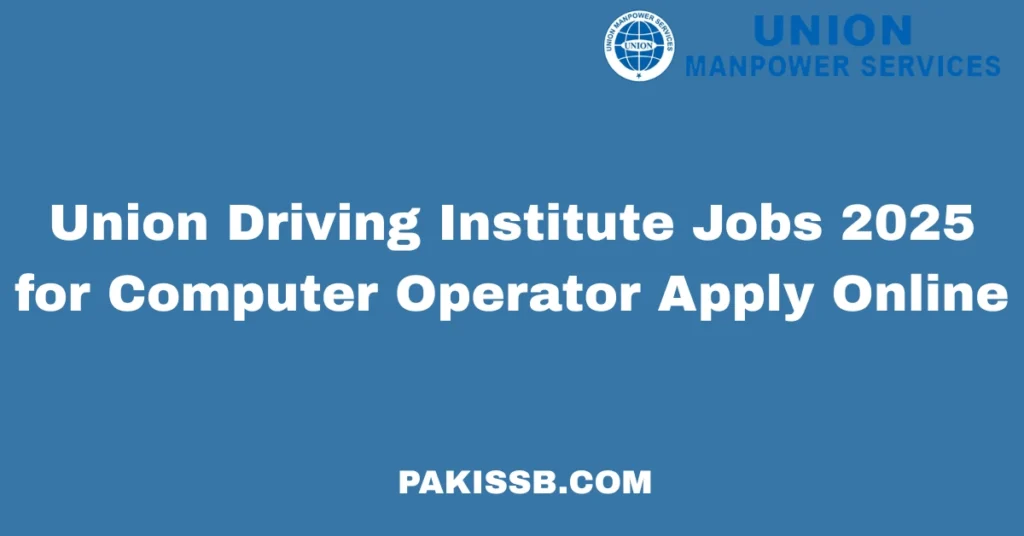 Union Driving Institute Jobs 2025